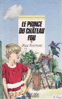 Le Prince Du Château Fou (1992) De Gérard Bialestowski - Andere & Zonder Classificatie