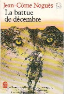 La Battue De Décembre (1991) De Jean-Côme Noguès - Autres & Non Classés