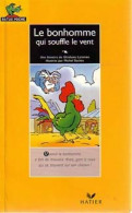 Le Bonhomme Qui Souffle Le Vent (1997) De Ghislaine Laramée - Andere & Zonder Classificatie