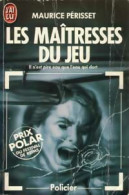 Les Maîtresses Du Jeu (1989) De Maurice Périsset - Other & Unclassified