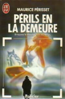 Périls En La Demeure (1987) De Maurice Périsset - Otros & Sin Clasificación