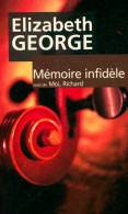 Mémoire Infidèle (2002) De Elizabeth George - Otros & Sin Clasificación