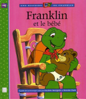Franklin Et Le Bébé (2008) De Paulette Bourgeois - Autres & Non Classés