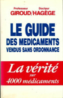 Le Guide Des Médicaments Vendus Sans Ordonnance (1991) De Jean-Paul Giroud - Gezondheid