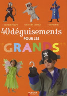 Quarante Deguisements Pour Les Grands (2008) De Charpiot Desbenoit Stéphanie - Other & Unclassified