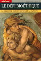 Le Défi Bioéthique : La Médecine Entre L'espoir Et La Crainte (1991) De Collectif - Sin Clasificación