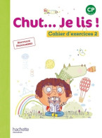 Chut... Je Lis ! Méthode De Lecture CP - Cahier élève Tome II - Ed. 2016 (2016) De Joëlle Thébault - 6-12 Años