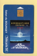 Télécarte 1997 : AERONAUTIQUE ESPACE – SALON DU BOURGET / 50 Unités (voir Puce Et Numéro Au Dos) - 1997