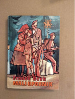 Slovenščina Knjiga: Otroška MALI UPORNIK (France Bevk) MK 1978 ZLATA KNJIGA - Langues Slaves