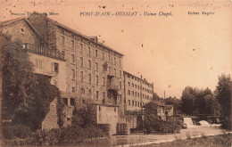 FRANCE - Pont D'Ain - Oussiat - Usines Chapel - Carte Postale Ancienne - Unclassified