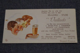 Belle Ancienne Carte Publicitaire, Bruxelles,publicité De Bières,Wallado, 9 Cm. Sur 4,5 Cm. - Pubblicitari