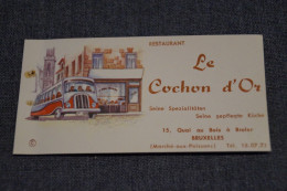 Belle Ancienne Carte Publicitaire, Bruxelles, Le Cochon D'Or, 9 Cm. Sur 4,5 Cm. - Reclame