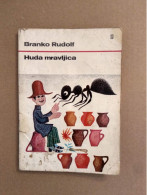 Slovenščina Knjiga Otroška HUDA MRAVLJICA (Branko Rudolf) - Langues Slaves