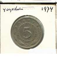 5 DINARA 1974 YUGOSLAVIA Moneda #AV150.E.A - Joegoslavië