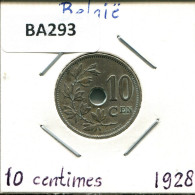 10 CENTIMES 1928 DUTCH Text BELGIEN BELGIUM Münze #BA293.D.A - 10 Cent