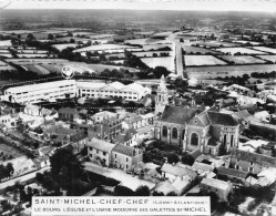 44-SAINT-MICHEL-CHEF-CHEF- LE BOURG L'EGLISE ET L'USINE MODERNE DES GALETTES ST-MICHEL - Saint-Michel-Chef-Chef