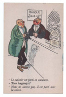 BANQUE JULES Et Cie - Banquier - Guichet Fermé - Le Caissier Est Parti Avec La Caisse - Humour - Ed Noyer - Banche