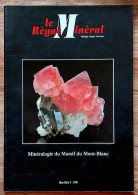 Revue Le Règne Minéral 1999 Hors Série V : Minéralogie Du Massif Du Mont-Blanc - Minerals