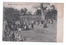 SOUDAN FRANÇAIS - Place De Marché - Animée - RARE - Soudan