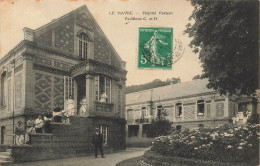 Le Havre * Hôpital Pasteur * Les Pavillons C Et D * établissement Médical - Non Classificati