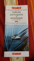 PROGRAMME BALLADE PORTUGAISE ET ECOSSAISE  PLUS GRAND PAQUEBOT DU MONDE  FRANCE 13 AU  22 MAI 1973 FORMAT 24 11 CM - Programme