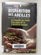 Disparition Des Abeilles - La Fin D'un Mystère - Autres & Non Classés