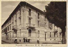 VERCELLI - CASERMA DEI RR.RR CARABINIERI - Vercelli