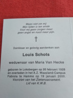 Doodsprentje Louis Schots / Loksbergen 26/2/1928 Hamme 19/1/2000 ( Maria Van Hecke ) - Religion & Esotérisme