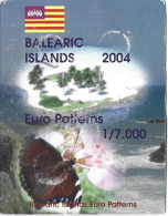 SERIE € ESSAIS 2004 . ILES BALEARES . - Privéproeven