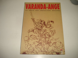 C54 / Le Geste Des Chevaliers Dragons - Varanda Ange - Numéroté Et Signé - 1998 - Primeras Copias