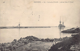 Tunisie - BIZERTE - Le Cuirassé Latouche-Tréville Entrant Dans Le Canal - Ed. Neurdein ND. Phot. 28 - Tunisia