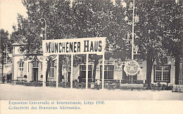 Exposition Universelle De Liège De 1905 - Münchener Haus - Collectivité Des Brasseries Allemandes - Luik