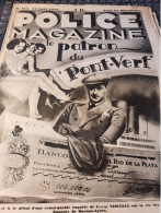 POLICE/ARGENTINE PONT VERT /BAGNARD TORTURE INDE/GANSTERS TABAC/AGENCES MATRIMONIALES/PROSTITUTION MASCULINE/AIX DEMENCE - 1900 - 1949