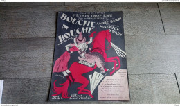 Partition Ancienne Opérette Bouche à Bouche Théâtre De L'apollo Musique Piano Chant 1925 - Partitions Musicales Anciennes