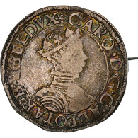 France, Duché De Lorraine, Charles III, Teston, Ca. 1545-1556, Nancy, Argent - Sonstige & Ohne Zuordnung