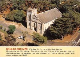 SOULAC Sur Mer L Eglise N D De La Fin Des Terres Construite Au XI E Siecle 14(scan Recto-verso) MA1564 - Soulac-sur-Mer