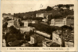 Grasse, Vue Sur Le Cours Et Le Casino - Grasse