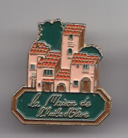 Pin's La Maison De L' Huile D'Olive En Corse  Réf 3116 - Steden