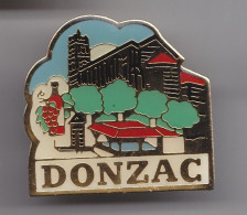 Pin's Donzac Grappe De Raisin Bouteille De Vin Dpt 33 Réf 3065 - Cities