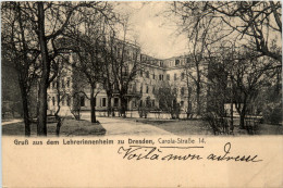 Gruss Aus Dem Lehrerinnenheim Zu Dresden - Dresden