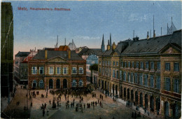 Metz - Hauptwache Und Stadthaus - Metz