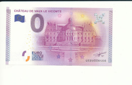 2015-1 - Billet Souvenir - 0 Euro - UEBV - CHÂTEAU DE VAUX-LE-VICOMTE-  n° 6466 - Billet épuisé - Prove Private