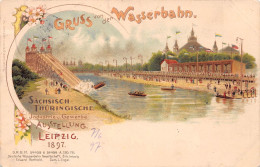 Allemagne - Ausstellung LEIPZIG 1897 - Gruss Von Der Wasserbahn - Sächsisch Thüringische - Voyagé 1897 (2 Scans) - Leipzig