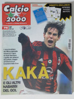 60255 Calcio 2000 - A. 8 N. 76 2004 - Kaka Milan / David Beckham - Deportes