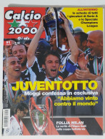 60272 Calcio 2000 - A. 9 N. 91 2005 - Juve Campionato / Milan Champion - Deportes