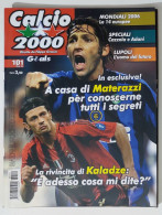60286 Calcio 2000 - A. 10 N. 101 2006 - Materazzi Inter / Kaladze Milan / Adani - Deportes