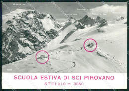 Sondrio Passo Dello Stelvio Scuola Sci Pirovano Foto FG Cartolina ZK6701 - Sondrio