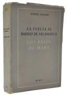 La Vuelta Al Barrio De Salamanca. Los Pasos De Mary - Manuel Halcon - Letteratura