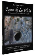 Cueva De La Pileta. Monumento Nacional Desde 1924 - José Bullón Giménez - Storia E Arte