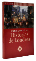 Historias De Londres - Enric González - Literatuur